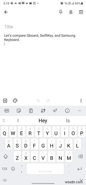 Bàn phím Gboard so với Samsung và SwiftKey:Cái nào tốt nhất? 