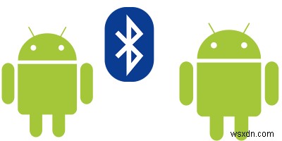 Cách chuyển ứng dụng giữa các điện thoại Android qua Bluetooth 