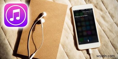 Cách tìm các bài hát được gắn thẻ Siri trong iTunes 