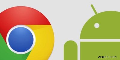 5 thủ thuật hữu ích cho Google Chrome trên Android mà bạn nên biết 