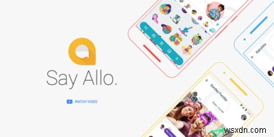 Bạn mới sử dụng Google Allo? Đây là danh sách những điều bạn có thể hỏi Google Allo 