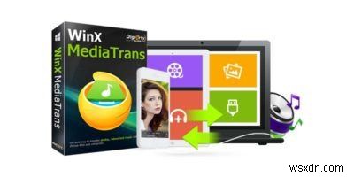 WinX MediaTrans cho iOS Truyền tệp - Đánh giá và tặng 