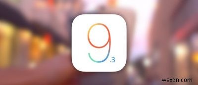 9 vấn đề iOS 9 phổ biến nhất và cách giải quyết 