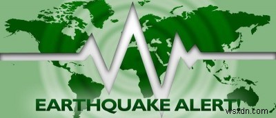 Nhận cảnh báo sớm về động đất với 4 ứng dụng này 