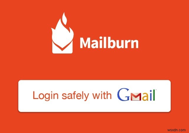 Dễ dàng Hủy đăng ký Bản tin với Mailburn dành cho Gmail [iOS] 