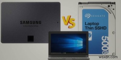 SSD và SSHD:Ổ đĩa lai có xứng đáng vào năm 2021 không? 