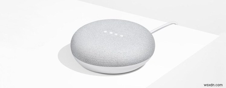 Mẹo hữu ích về bảo mật và quyền riêng tư dành cho người dùng Google Home và Amazon Echo 