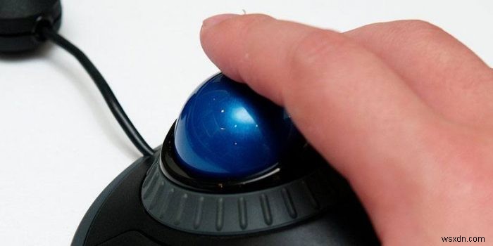 Tại sao bạn cần một con chuột Trackball 