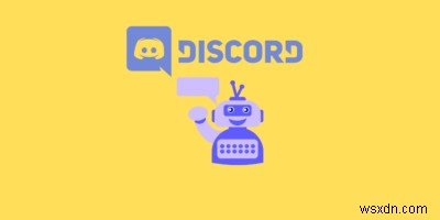 9 bot chơi game Discord tốt nhất mà bạn phải thêm vào máy chủ của mình 