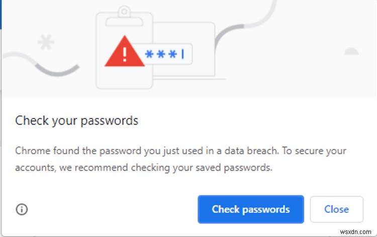 Cảnh báo vi phạm mật khẩu Chrome:Cách kiểm tra và khắc phục càng sớm càng tốt 