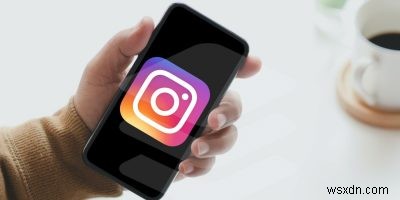 Instagram không hoạt động? Dưới đây là 10 cách để khắc phục nó 