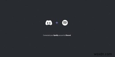 Cách kết nối Spotify với tài khoản Discord của bạn 