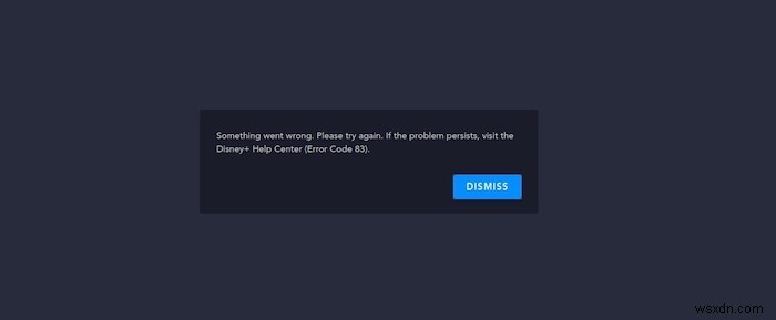 Cách sửa mã lỗi Disney Plus 83