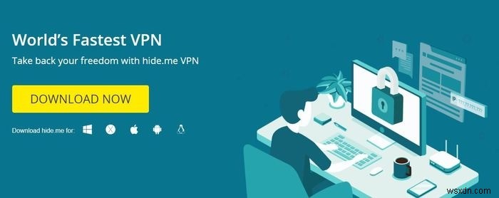 Nhận VPN miễn phí ở đâu? 