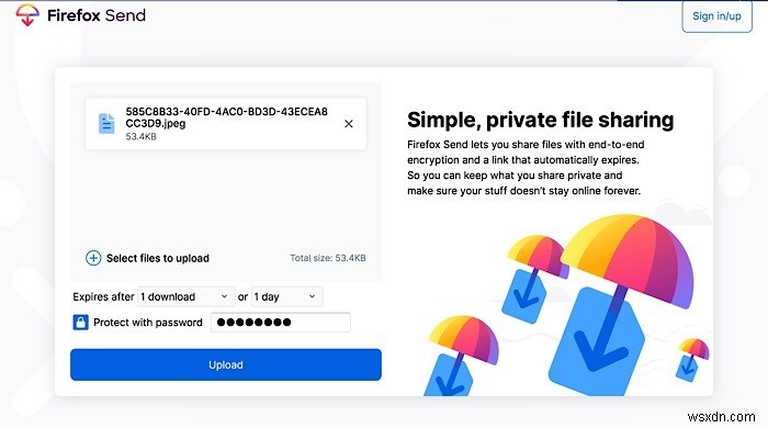 Chia sẻ các tệp được mã hóa miễn phí với Mozilla s Firefox Send 