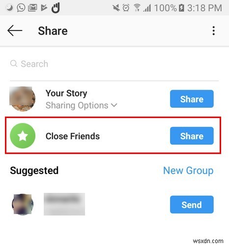 Cách chia sẻ câu chuyện trên Instagram của bạn với chỉ những người bạn thân thiết 