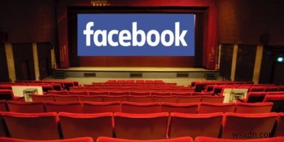 Facebook Watch Party là gì và cách thiết lập nó 