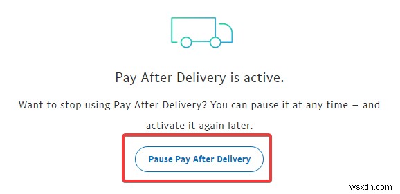 PayPal’s “Thanh toán sau khi giao hàng:” Nó là gì và Làm thế nào để Bật hoặc Tắt nó 