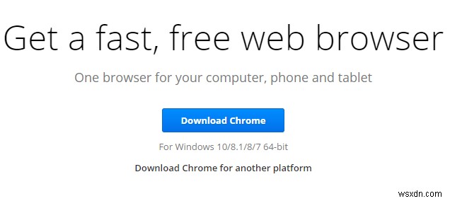 Cách kiểm tra xem bạn có đang chạy Chrome 64 bit hay không và cách tải xuống 