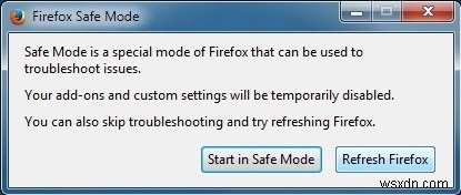 Phải làm gì khi Firefox tiếp tục gặp sự cố 