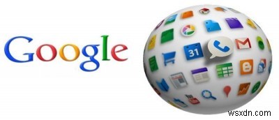 Các ứng dụng hữu ích của Google tận dụng tối đa tài khoản Google của bạn 