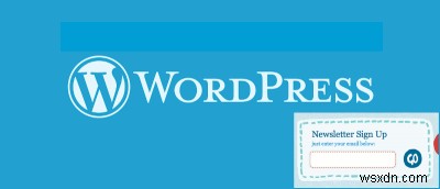 5 Plugin WordPress để tạo danh sách email của bạn 