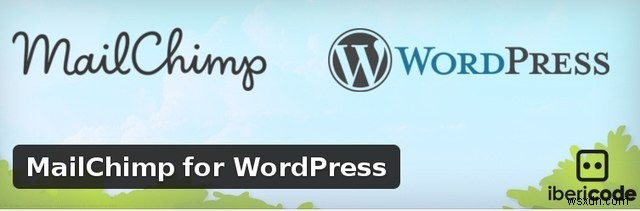 5 Plugin WordPress để tạo danh sách email của bạn 