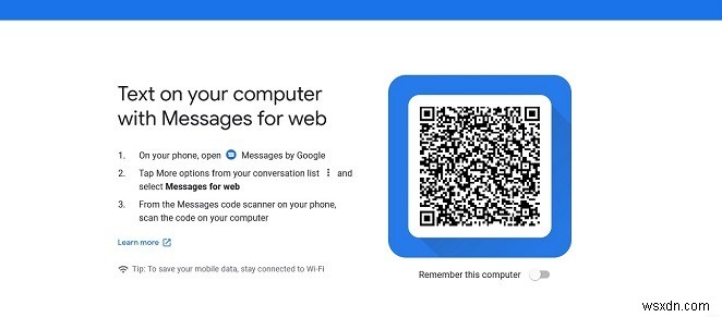 Cách sử dụng Google Messages trên máy tính để bàn 