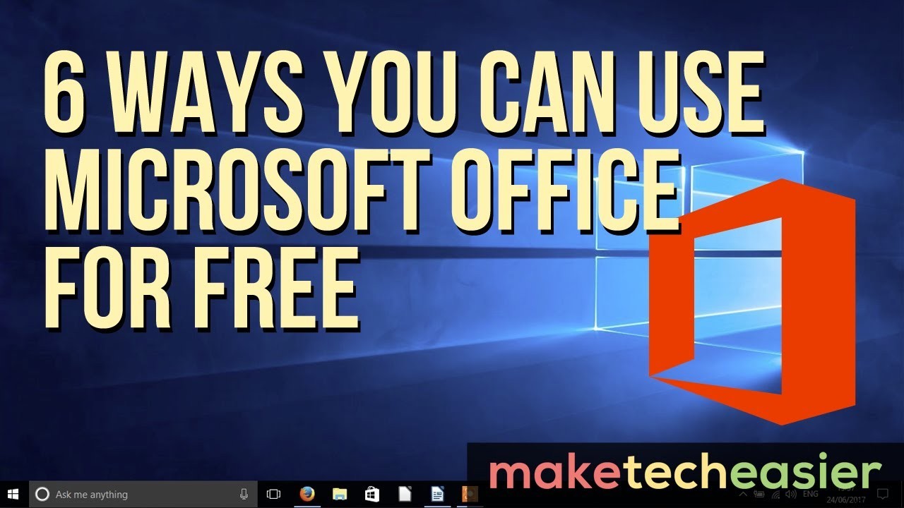 6 cách bạn có thể sử dụng Microsoft Office miễn phí 