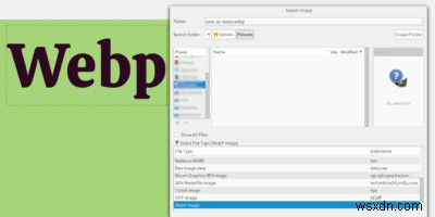 Cách lưu tệp vào WebP trong GIMP 