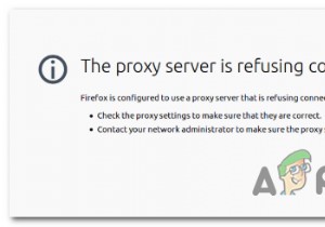 Cách giải quyết Lỗi  Máy chủ proxy từ chối kết nối  trên Firefox 