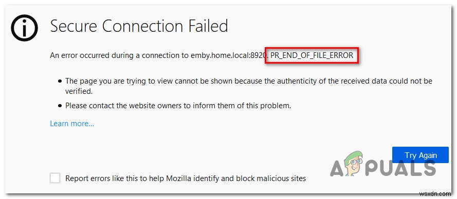 Cách khắc phục PR_END_OF_FILE_ERROR ‘Kết nối an toàn không thành công’ trên Firefox 