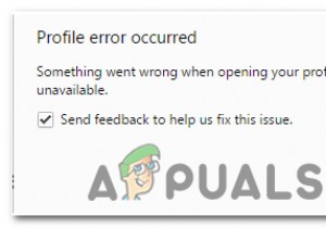 Khắc phục:Đã xảy ra lỗi hồ sơ trên Google Chrome 