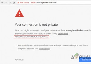 ERR_CERT_COMMON_NAME_INVALID Kết nối không phải là Riêng tư? Hãy thử các bản sửa lỗi này 