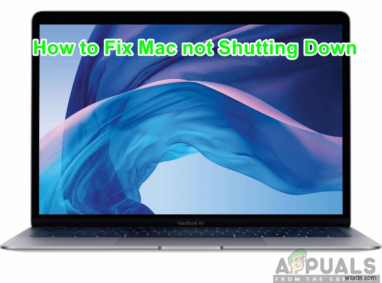 Làm thế nào để sửa lỗi Mac không tắt nguồn? 