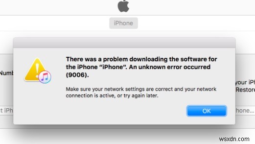 Làm thế nào để khắc phục  Lỗi 9006  trên iTunes? 