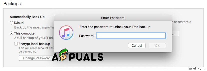 Cách giải quyết  Nhập mật khẩu để mở khóa bản sao lưu iPhone của bạn  