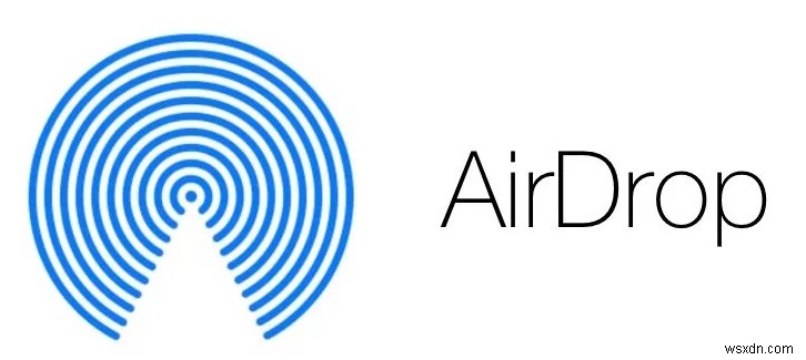 Khắc phục:AirDrop không hoạt động 