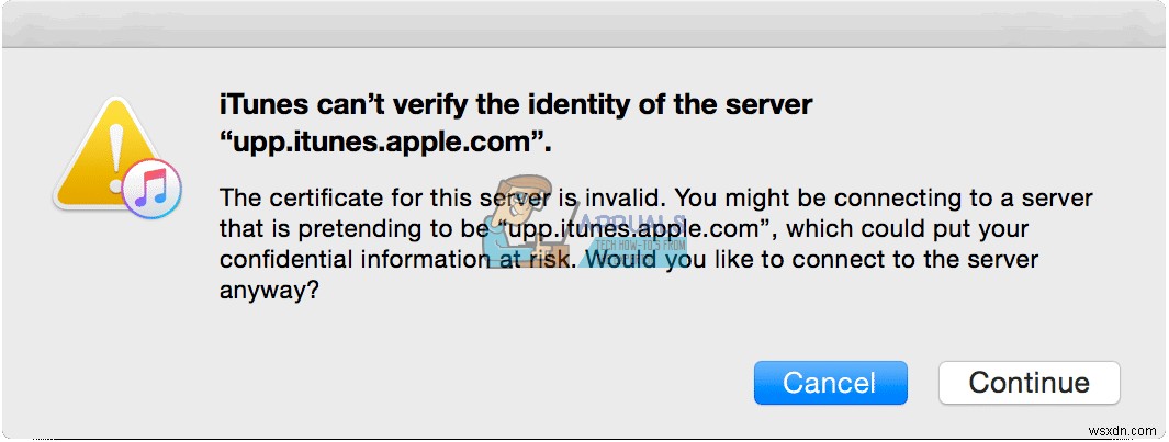 Khắc phục:iTunes không thể xác minh danh tính của máy chủ 