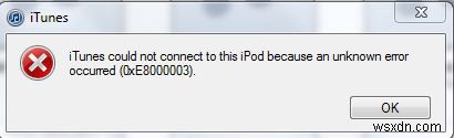 GIẢI QUYẾT:Lỗi 0xe8000003 trên iTunes khi kết nối iPod / iPad / iPhone 