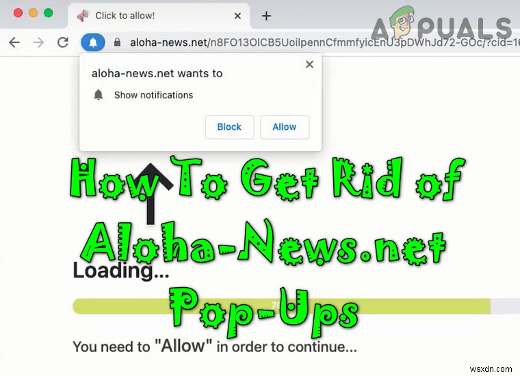 Làm thế nào để thoát khỏi cửa sổ bật lên của Aloha-News.net khi duyệt web? 
