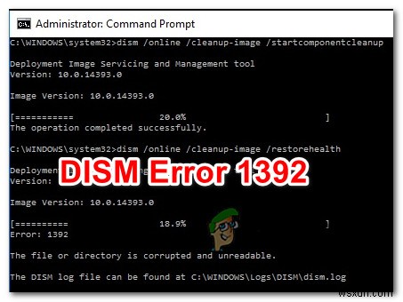 Cách sửa lỗi DISM 1392 trên Windows 
