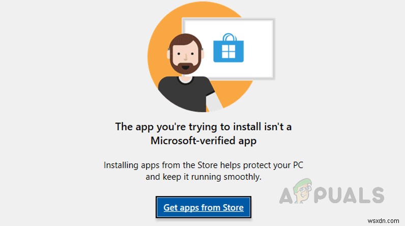 [ĐÃ CỐ ĐỊNH] Ứng dụng bạn đang cố gắng cài đặt không phải là ứng dụng đã được Microsoft xác minh 