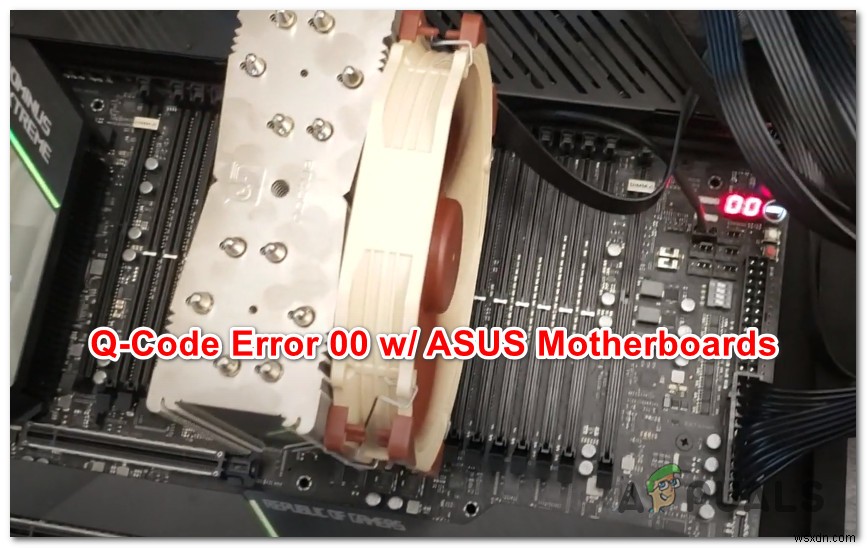 Cách khắc phục  Lỗi Q-Code 00  trên Bo mạch chủ ASUS 