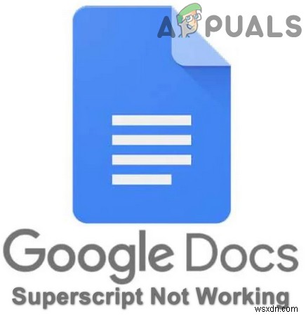 Khắc phục:Google Docs Superscript không hoạt động 