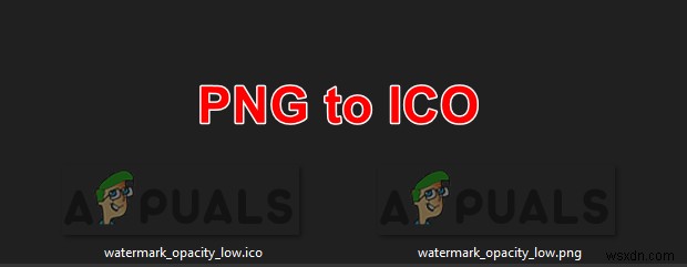 Làm thế nào để chuyển đổi PNG thành ICO? 