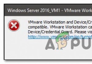 Khắc phục:VMware Workstation và Device / Credential Guard không tương thích 