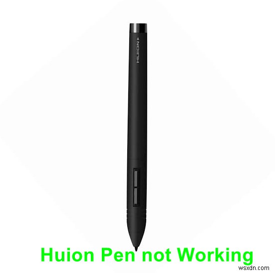 Huion Pen không hoạt động [Bản sửa lỗi] 