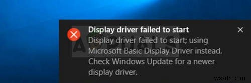 Làm thế nào để khắc phục lỗi  Display Driver Failed to Start  trên Windows? 