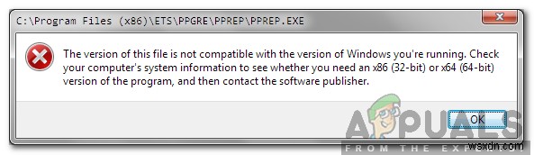 Cách khắc phục Lỗi ‘Phiên bản này của tệp này không tương thích với phiên bản Windows bạn đang chạy’ trên Windows? 